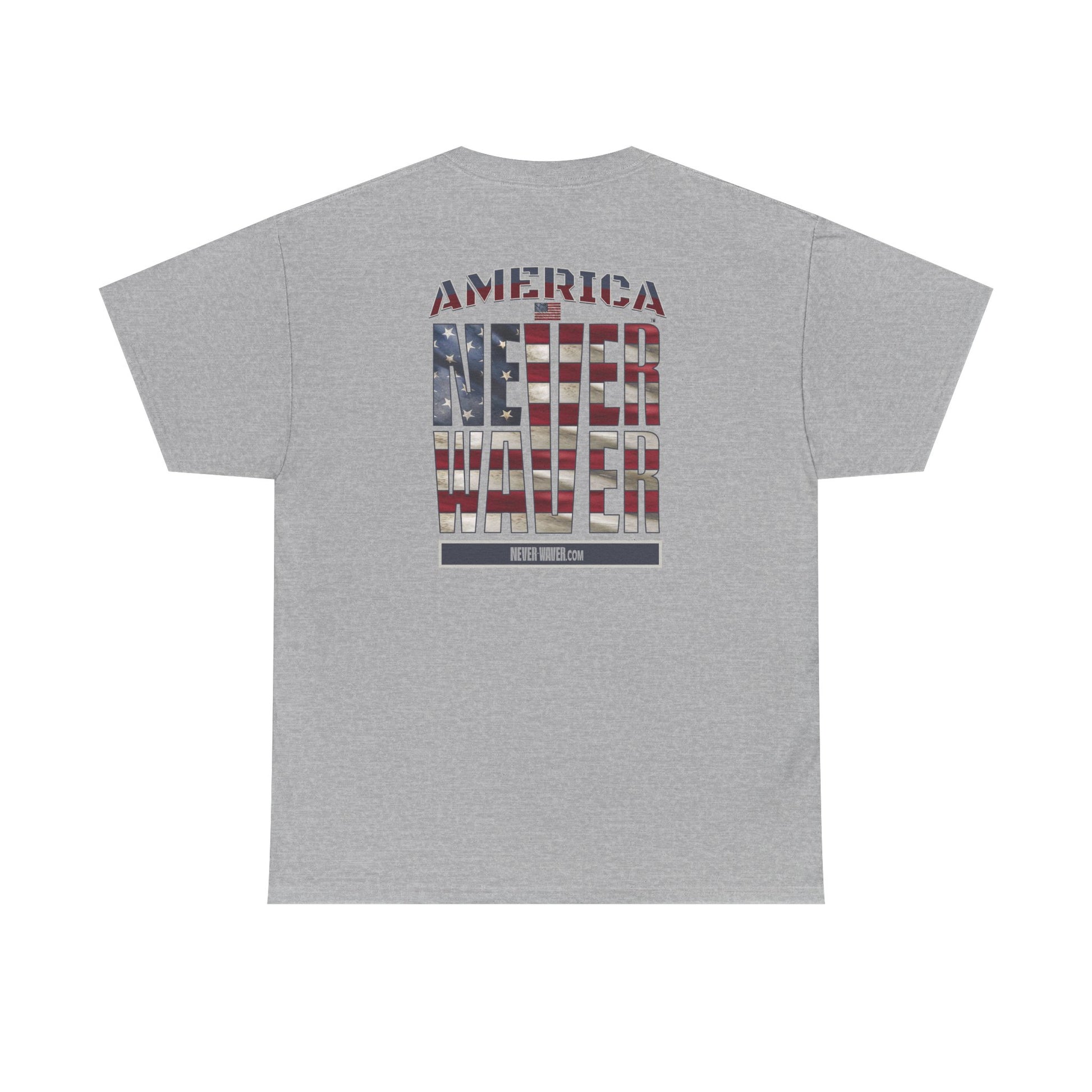 America Never Waver Unisex Heavy Cotton Tee - Never Waver