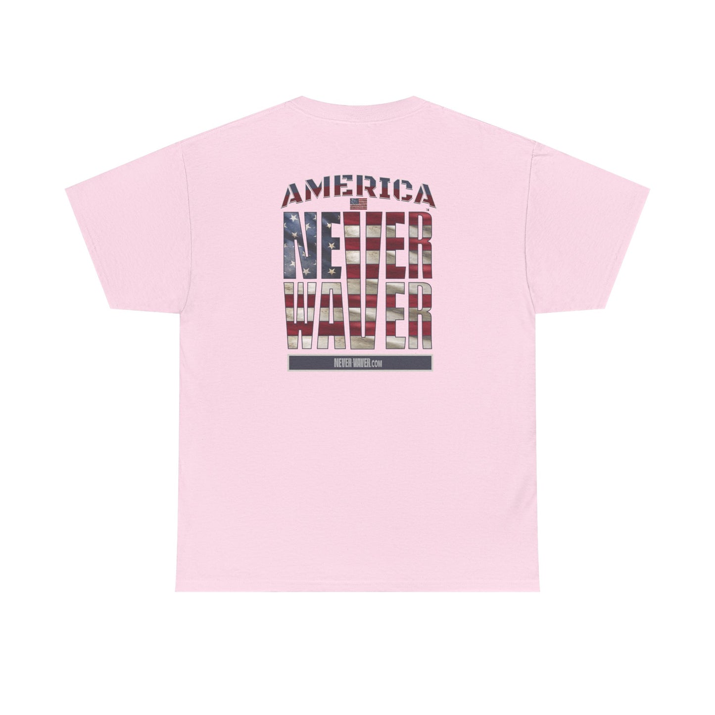 America Never Waver Unisex Heavy Cotton Tee - Never Waver