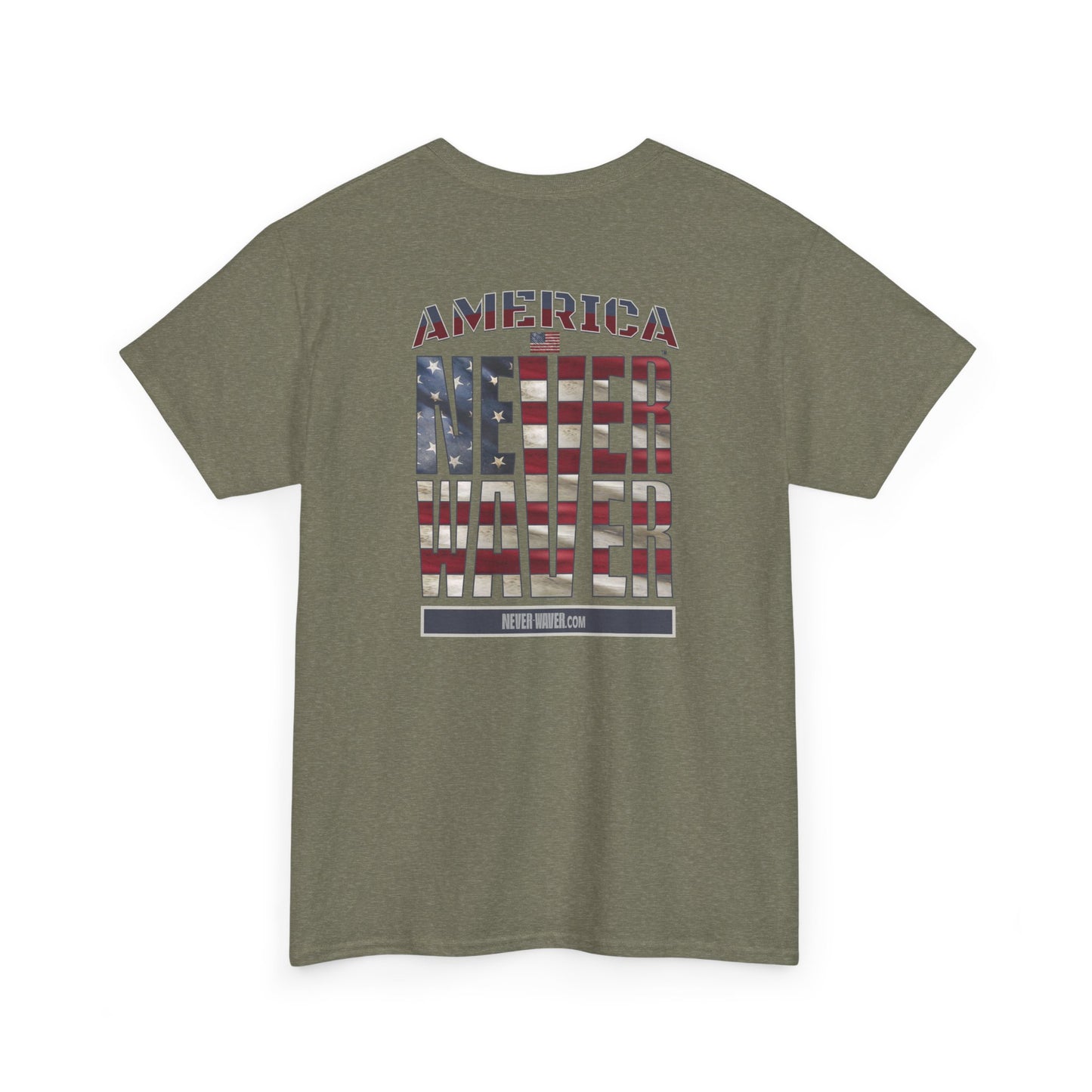 America Never Waver Unisex Heavy Cotton Tee - Never Waver