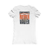 Cincinnati Fans Never Waver W-Leopard Football Women's Favorite Tee - Never Waver