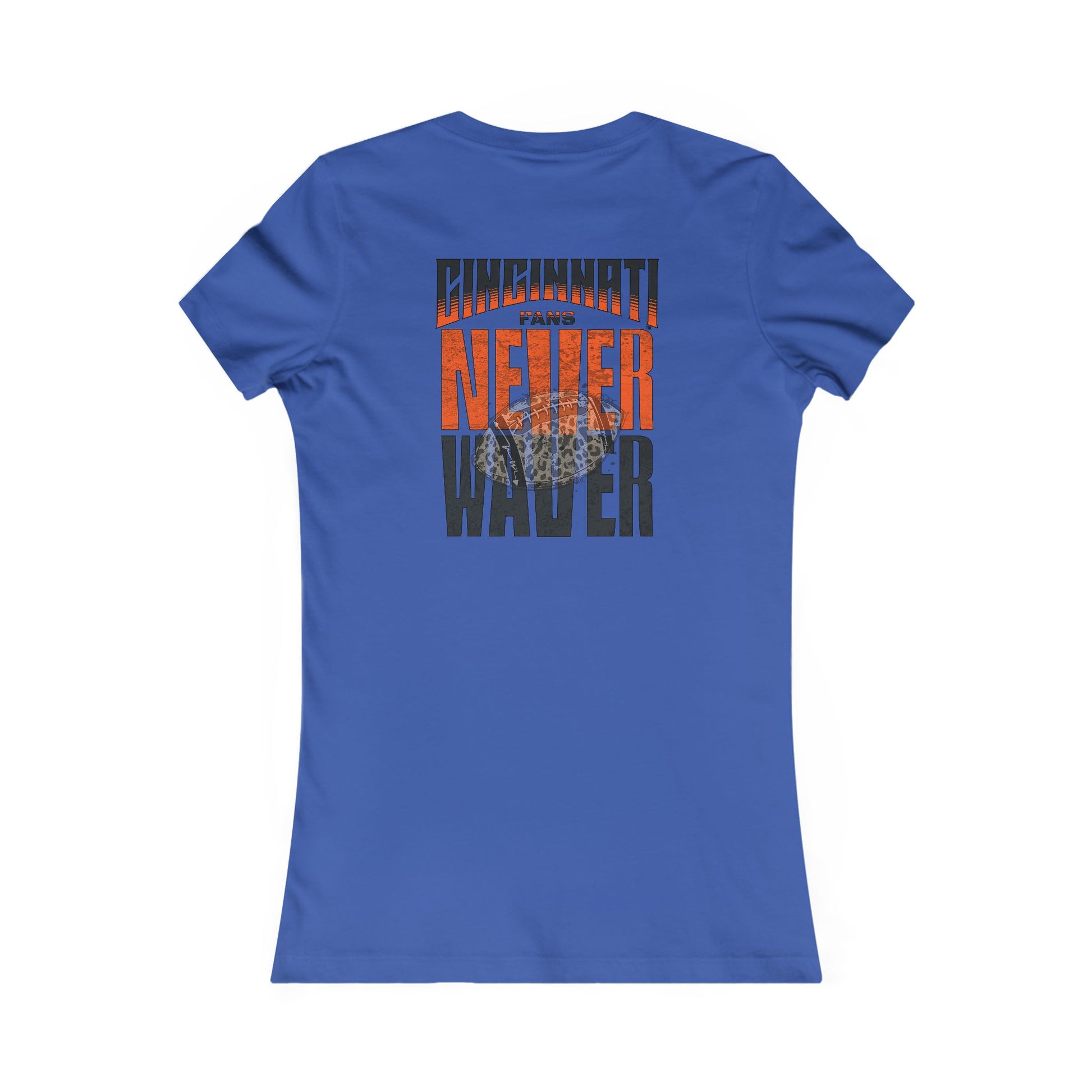 Cincinnati Fans Never Waver W-Leopard Football Women's Favorite Tee - Never Waver