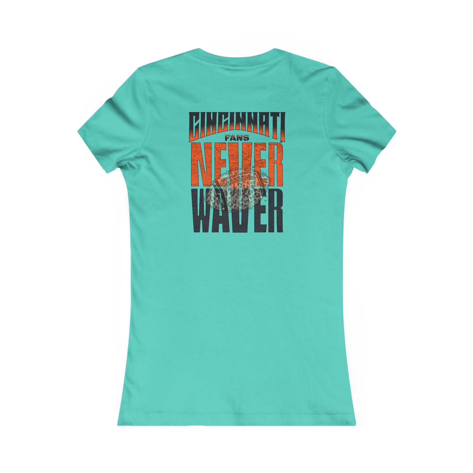 Cincinnati Fans Never Waver W-Leopard Football Women's Favorite Tee - Never Waver