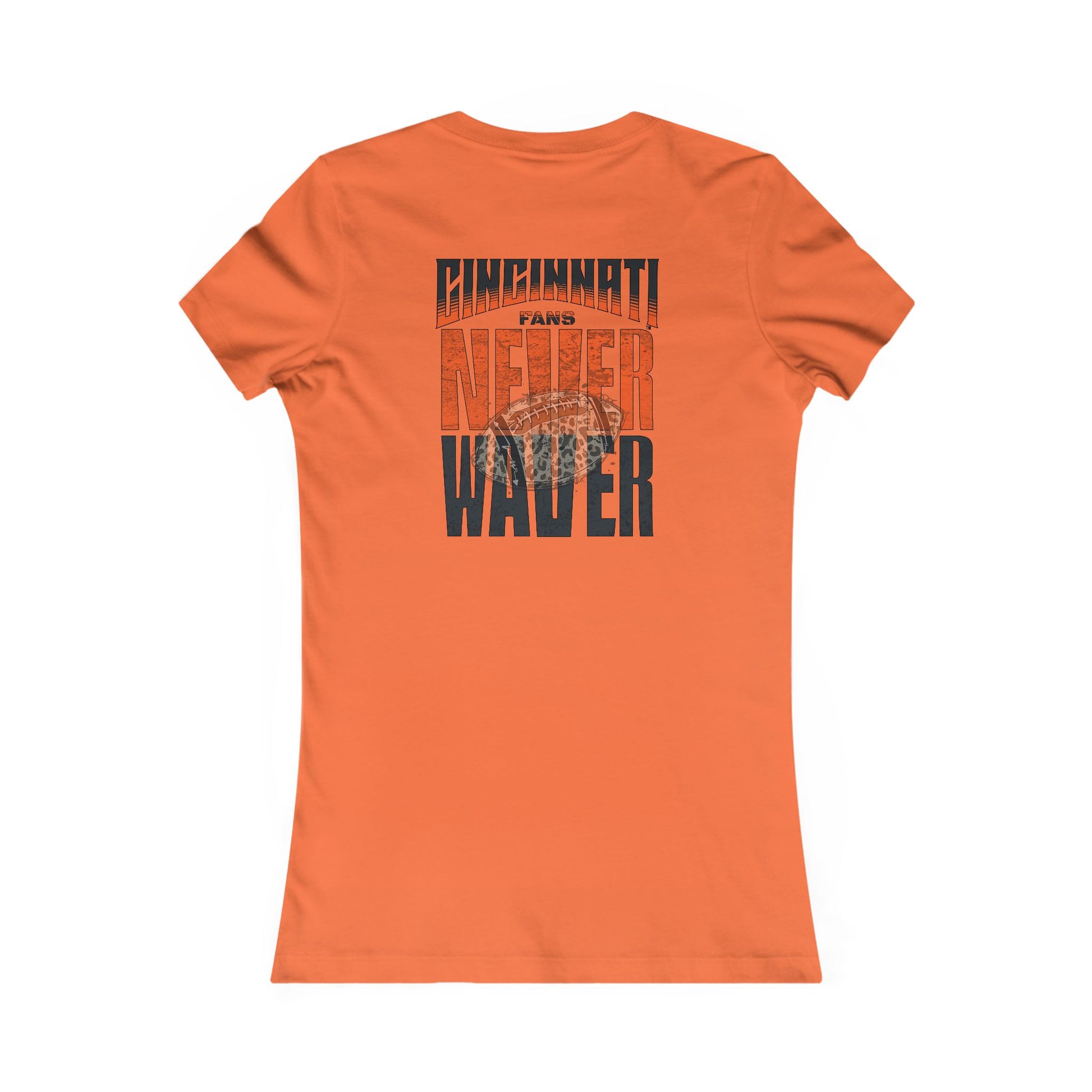 Cincinnati Fans Never Waver W-Leopard Football Women's Favorite Tee - Never Waver