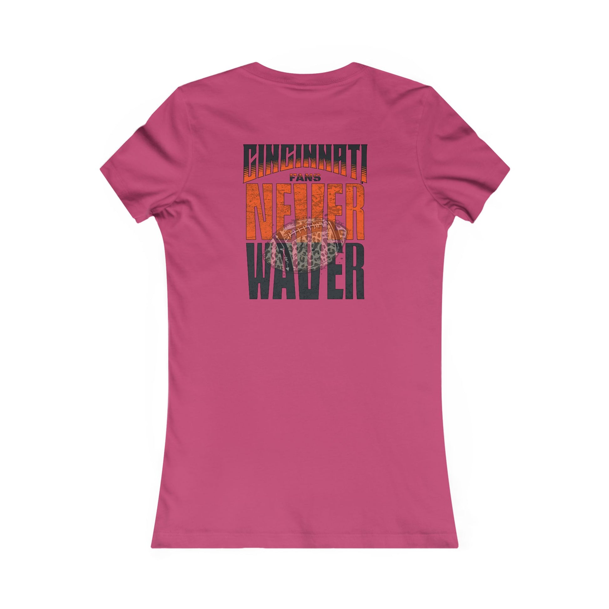 Cincinnati Fans Never Waver W-Leopard Football Women's Favorite Tee - Never Waver