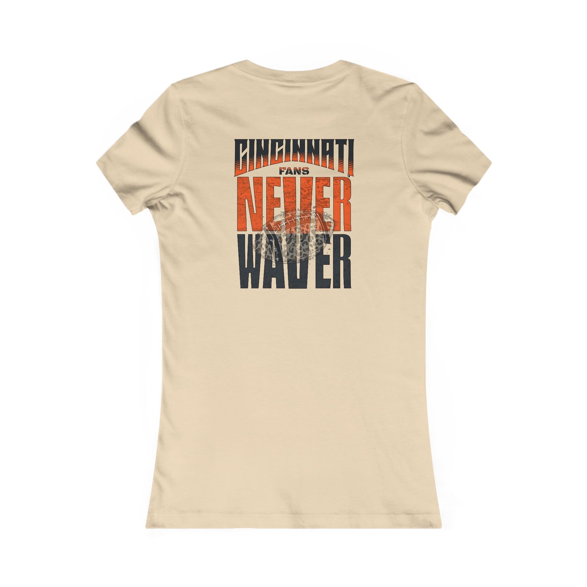 Cincinnati Fans Never Waver W-Leopard Football Women's Favorite Tee - Never Waver