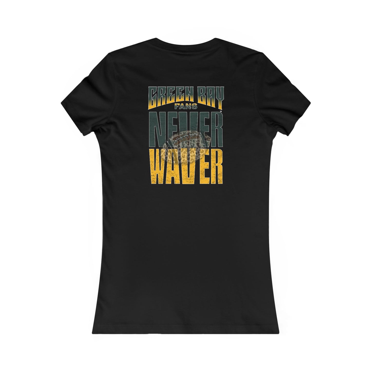 Green Bay Fans Never Waver With Leopard Football Women's Favorite Tee - Never Waver