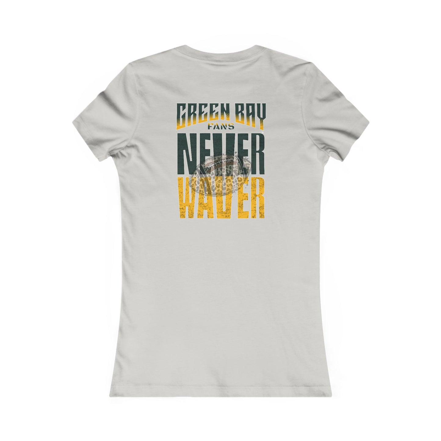 Green Bay Fans Never Waver With Leopard Football Women's Favorite Tee - Never Waver