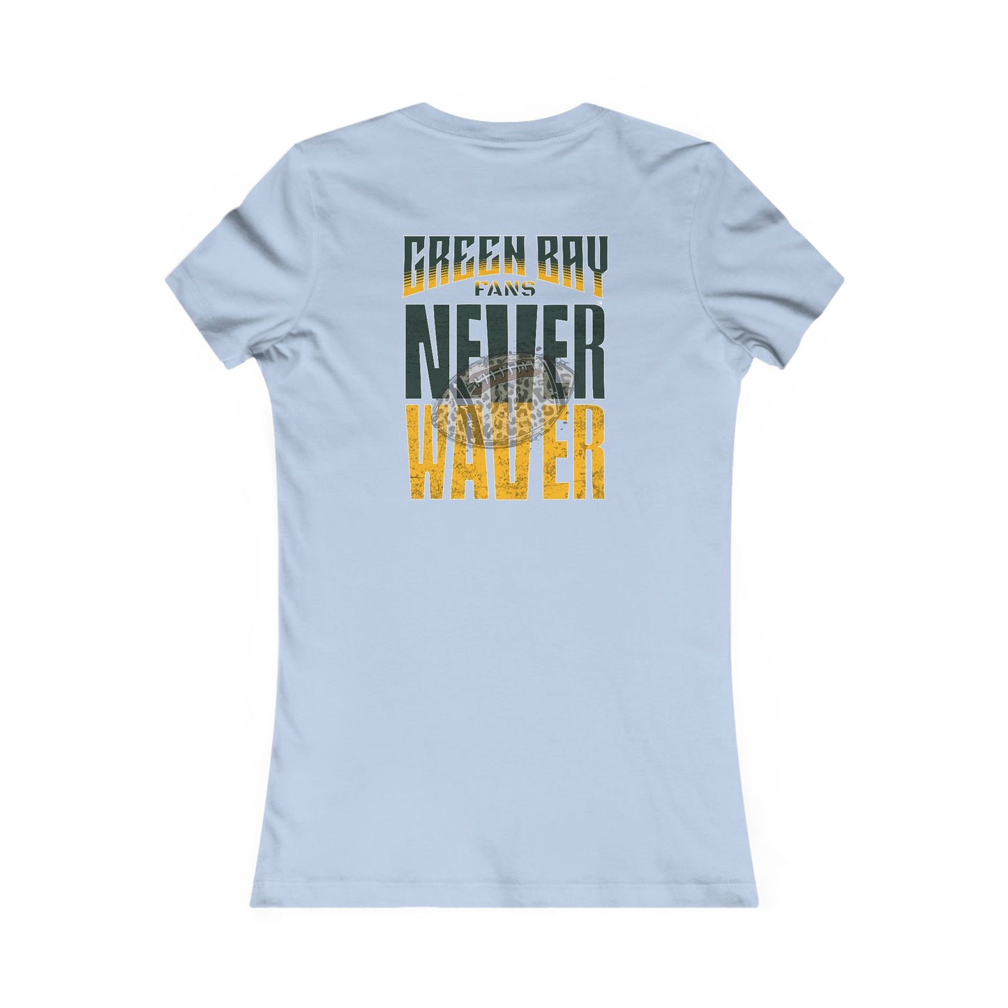 Green Bay Fans Never Waver With Leopard Football Women's Favorite Tee - Never Waver