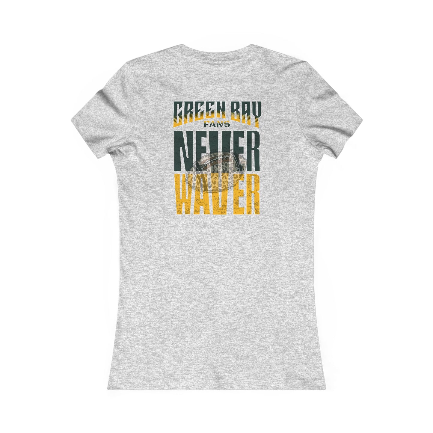 Green Bay Fans Never Waver With Leopard Football Women's Favorite Tee - Never Waver