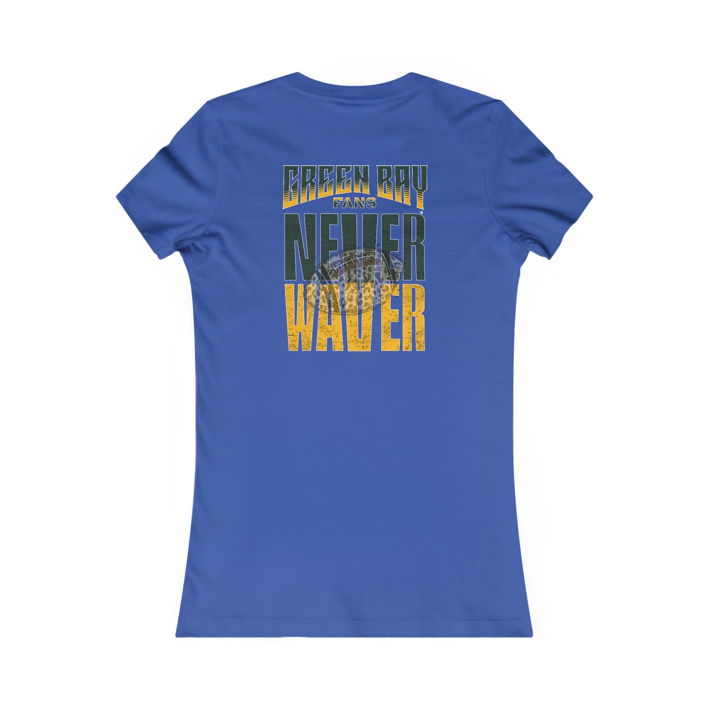 Green Bay Fans Never Waver With Leopard Football Women's Favorite Tee - Never Waver