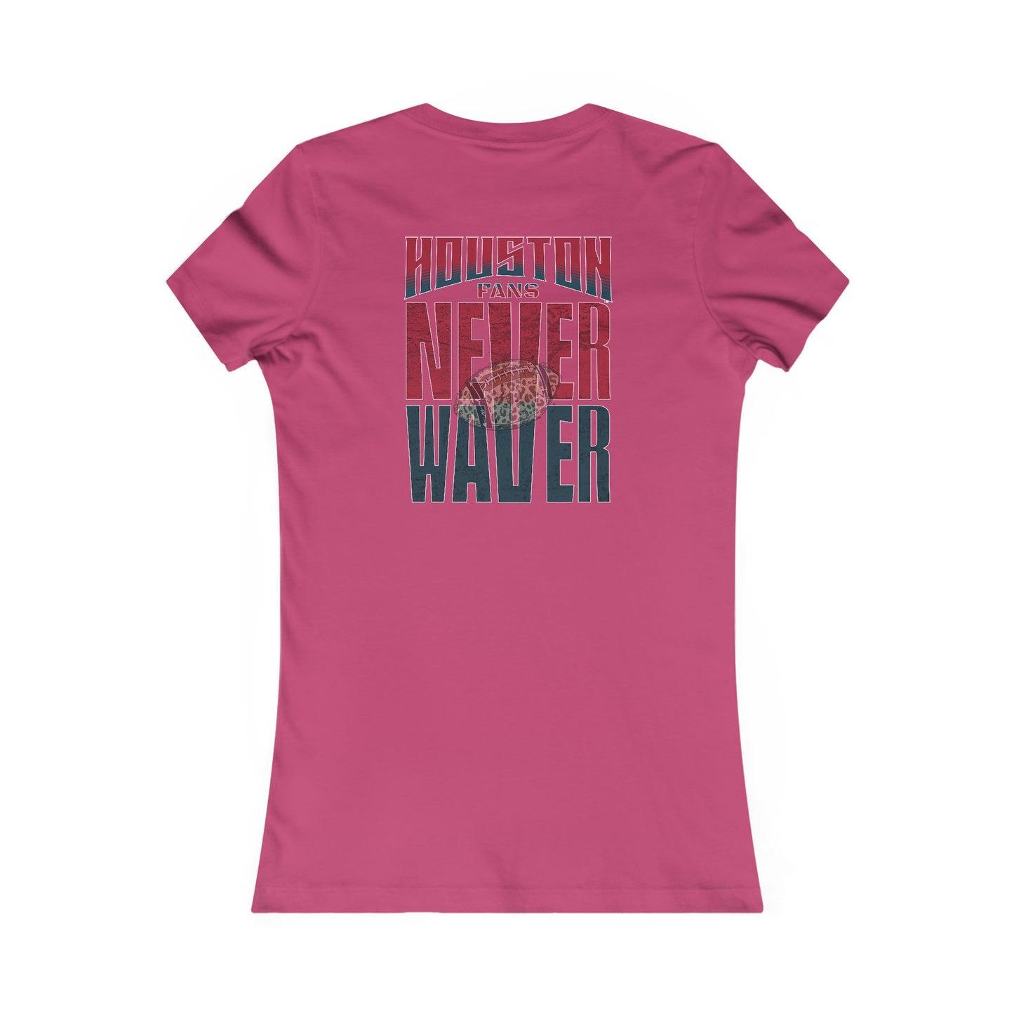 Houston Fans Never Waver W-Leopard Football Women's Favorite Tee - Never Waver