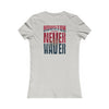 Houston Fans Never Waver W-Leopard Football Women's Favorite Tee - Never Waver