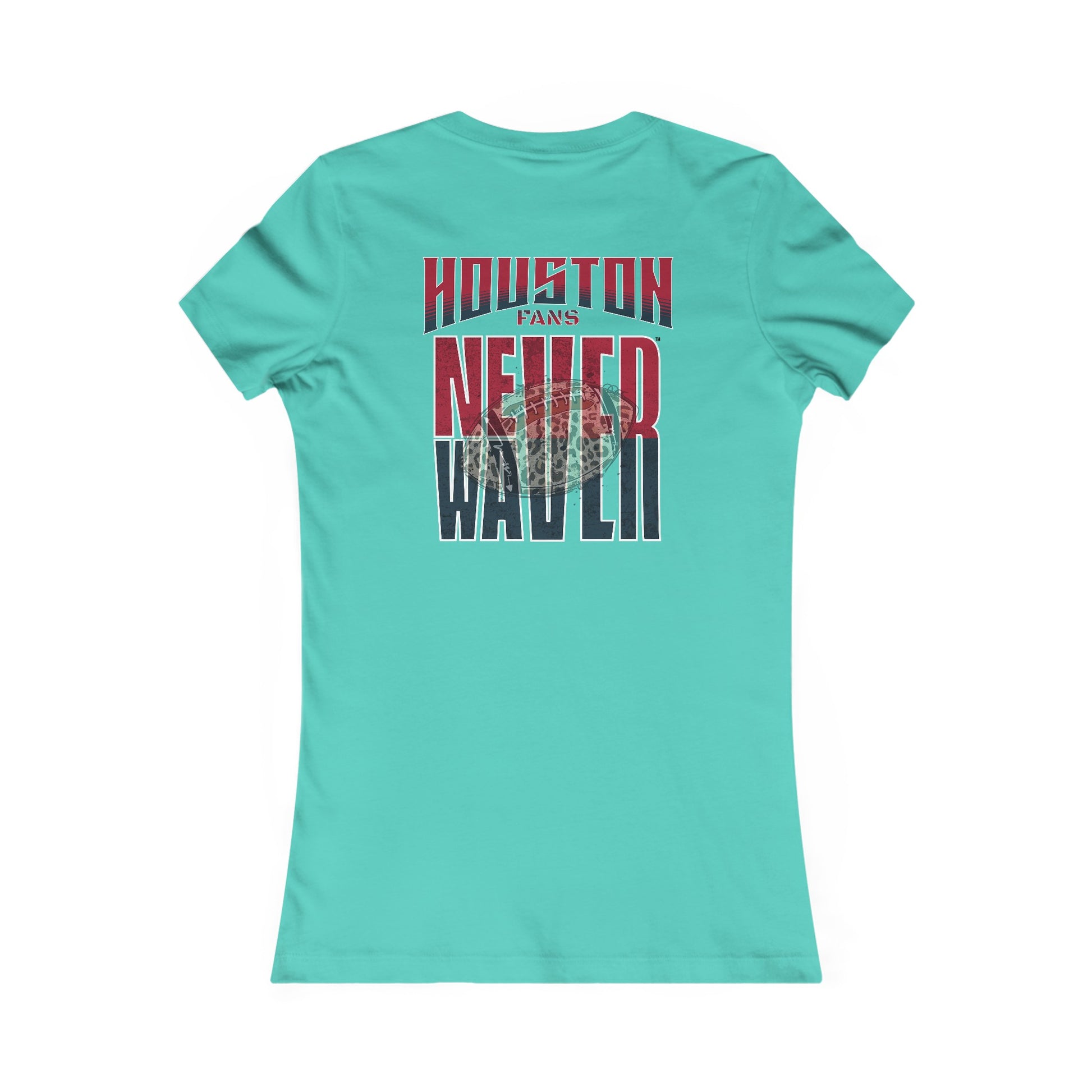 Huston Fans Never Waver W-Leopard Football Women's Favorite Tee - Never Waver