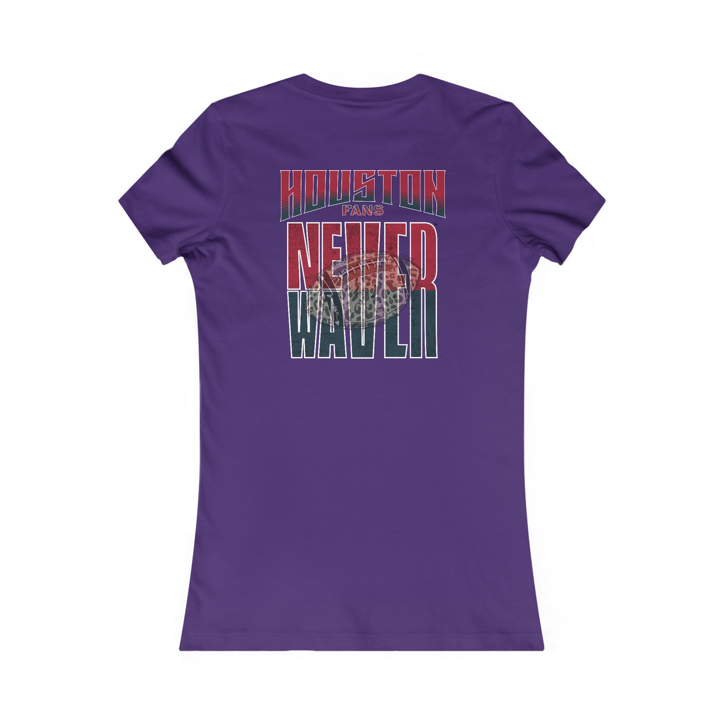 Huston Fans Never Waver W-Leopard Football Women's Favorite Tee - Never Waver