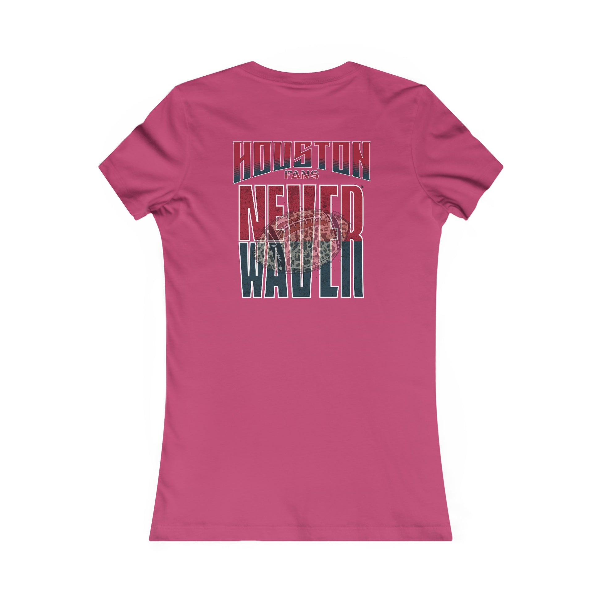Huston Fans Never Waver W-Leopard Football Women's Favorite Tee - Never Waver