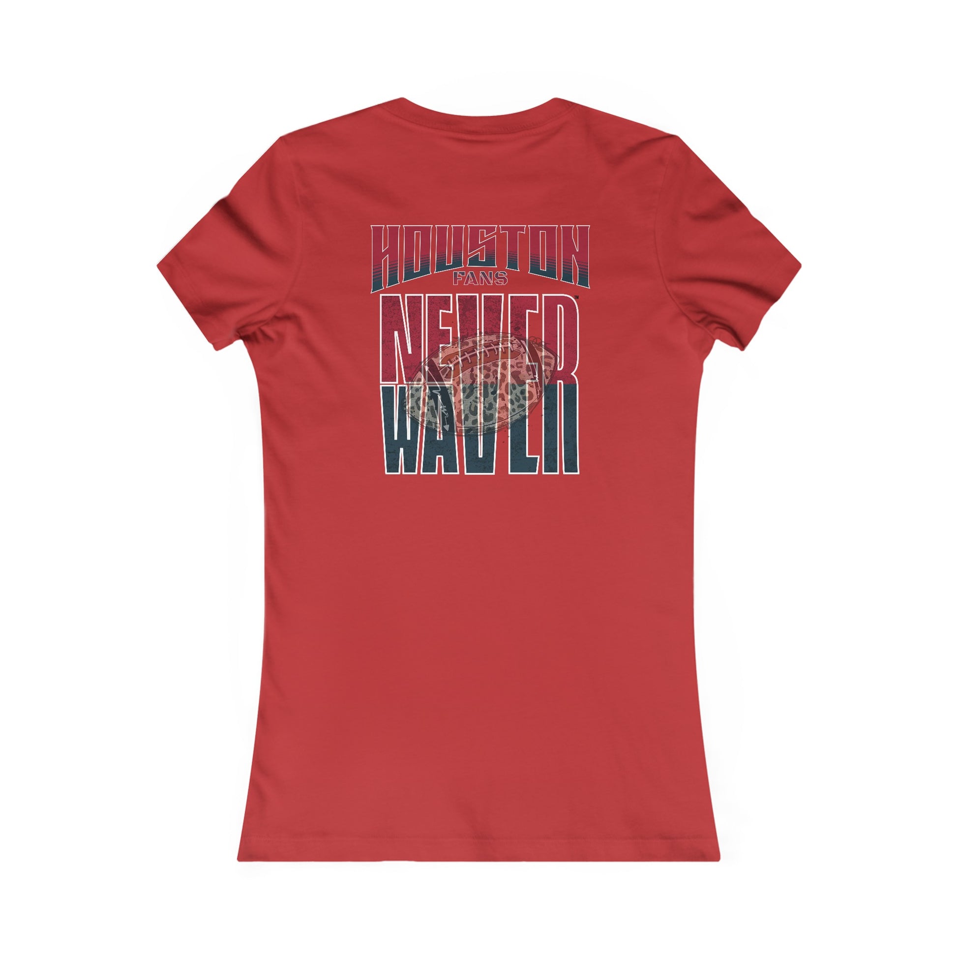 Huston Fans Never Waver W-Leopard Football Women's Favorite Tee - Never Waver