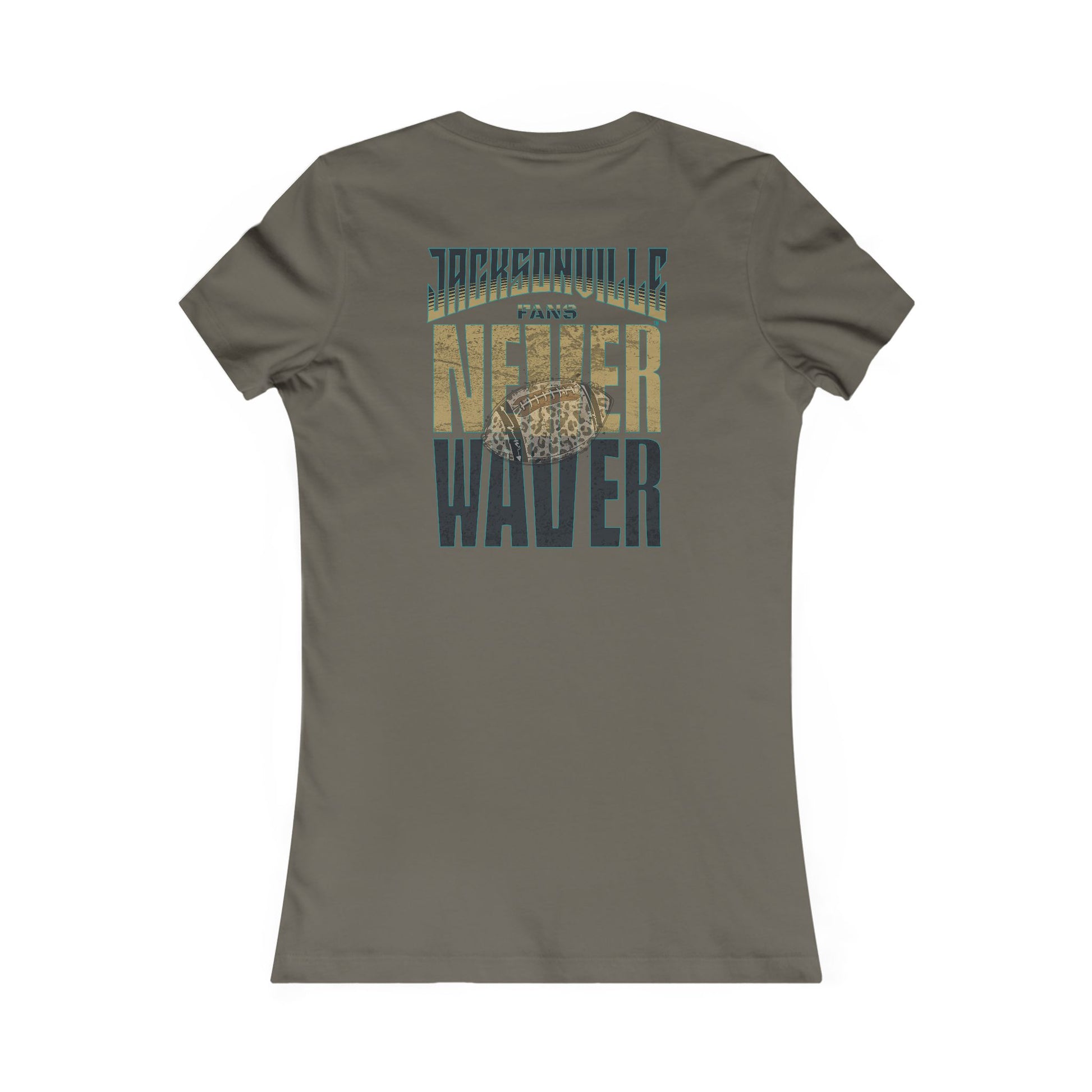 Jacksonville Fans Never Waver W-Leopard Football Women's Favorite Tee - Never Waver
