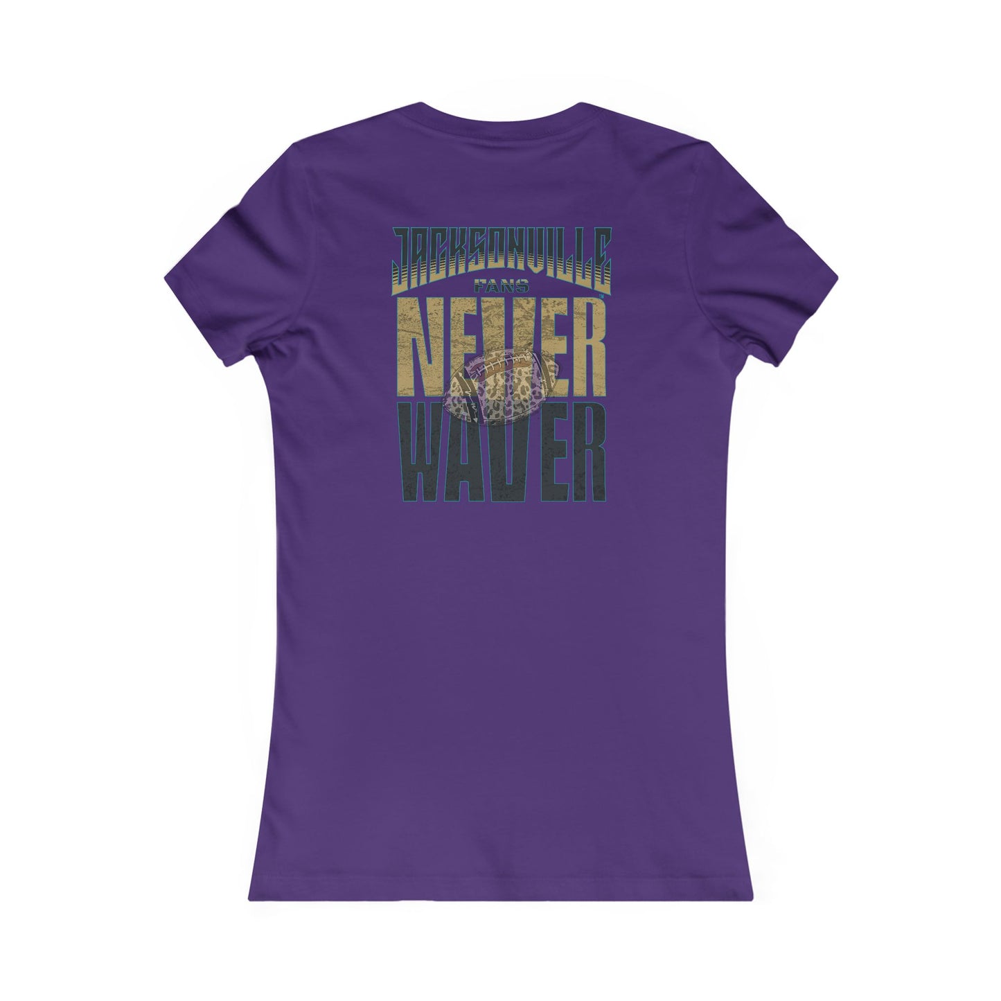 Jacksonville Fans Never Waver W-Leopard Football Women's Favorite Tee - Never Waver