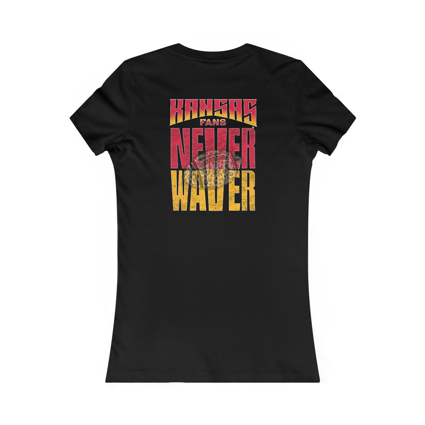 Kansas Fans Never Waver W-Leopard Football Women's Favorite Tee - Never Waver