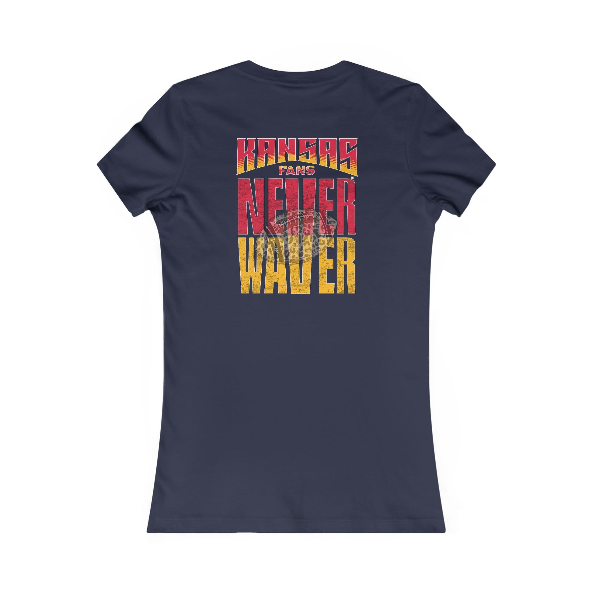 Kansas Fans Never Waver W-Leopard Football Women's Favorite Tee - Never Waver