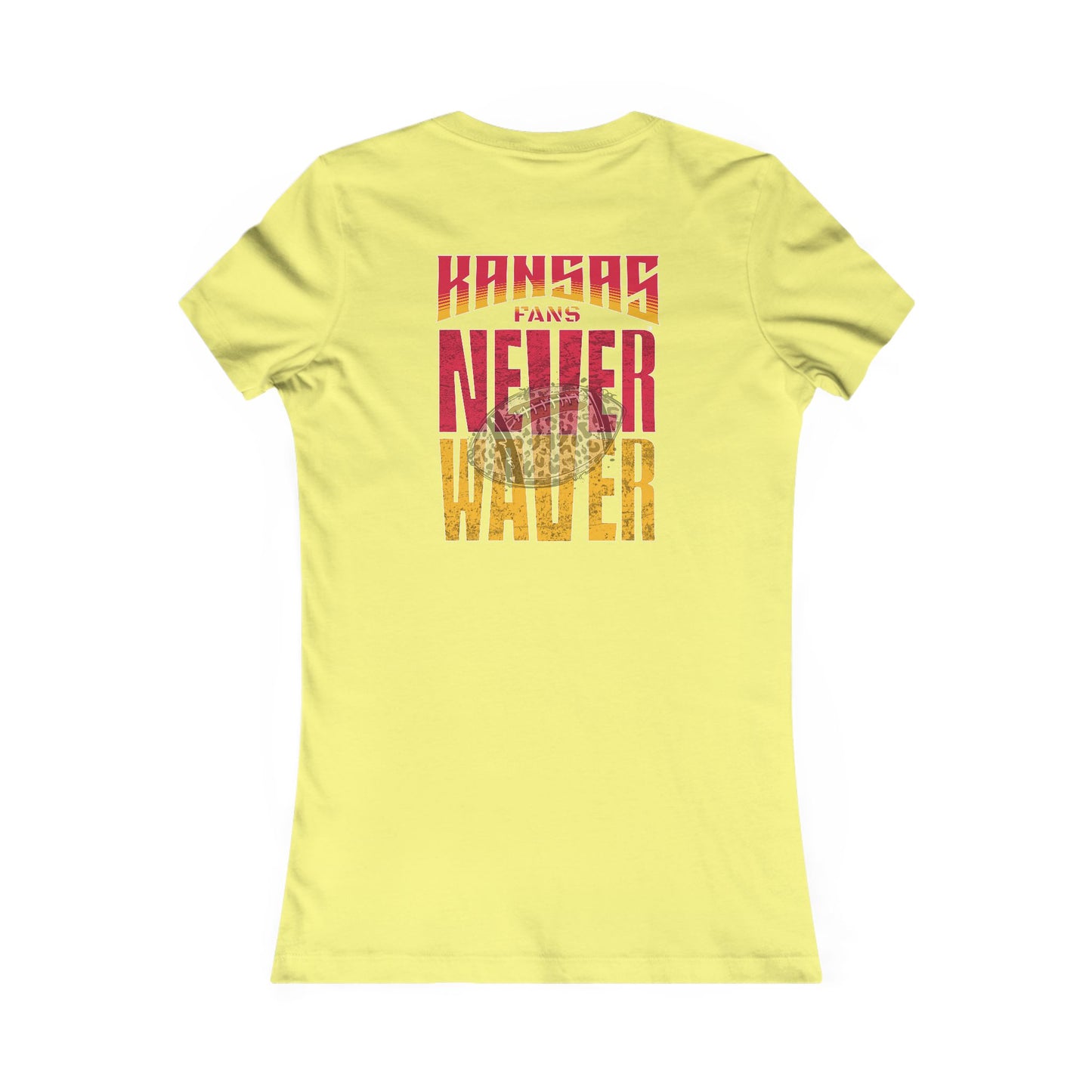 Kansas Fans Never Waver W-Leopard Football Women's Favorite Tee - Never Waver