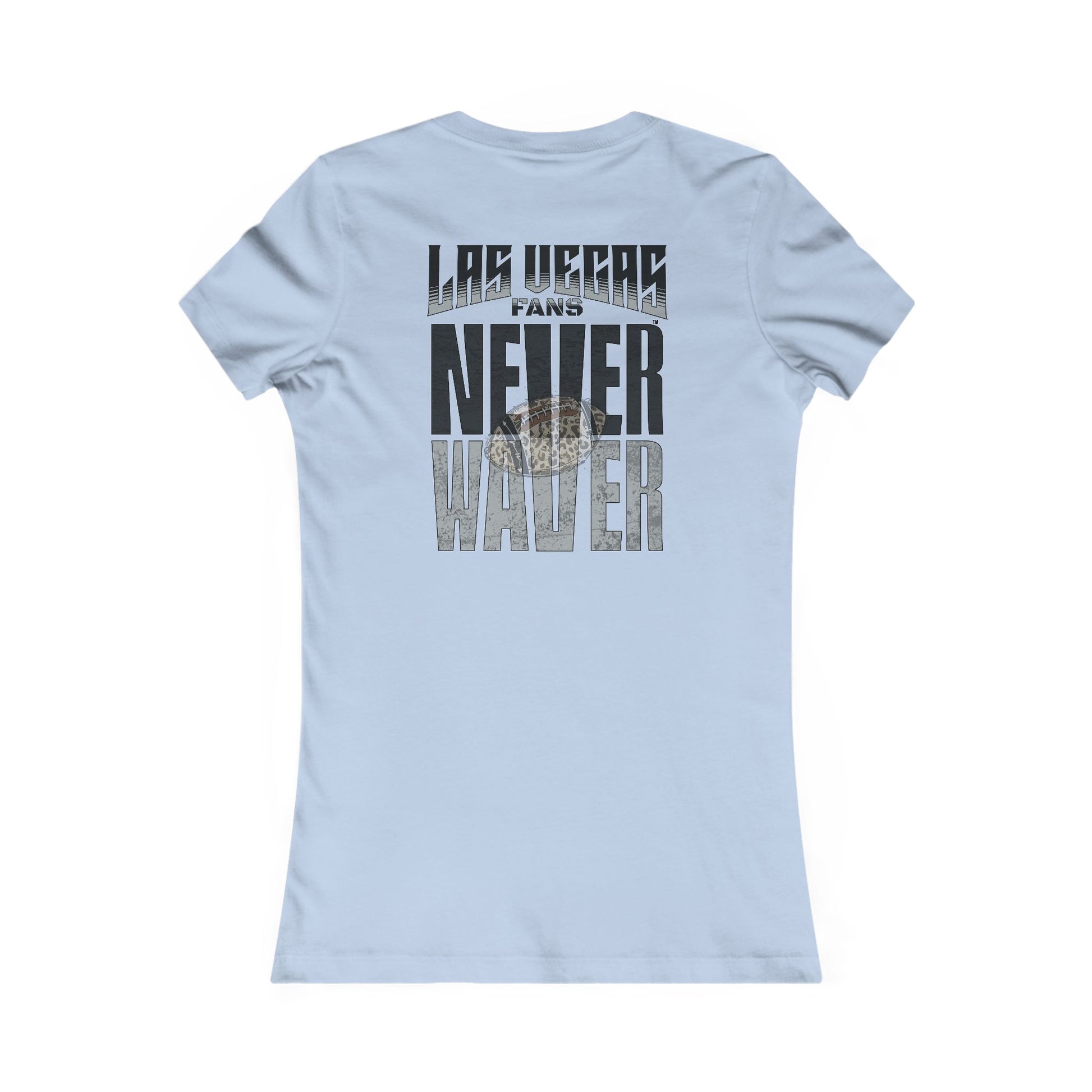 Las Vegas Fans Never Waver W-Leopard Football Women's Favorite Tee - Never Waver