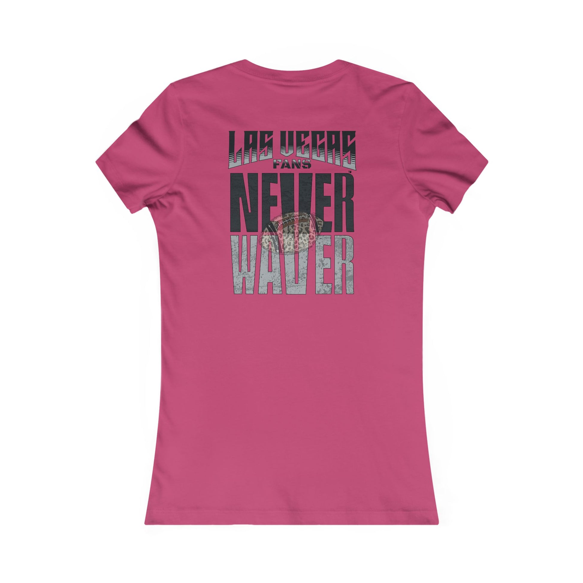 Las Vegas Fans Never Waver W-Leopard Football Women's Favorite Tee - Never Waver