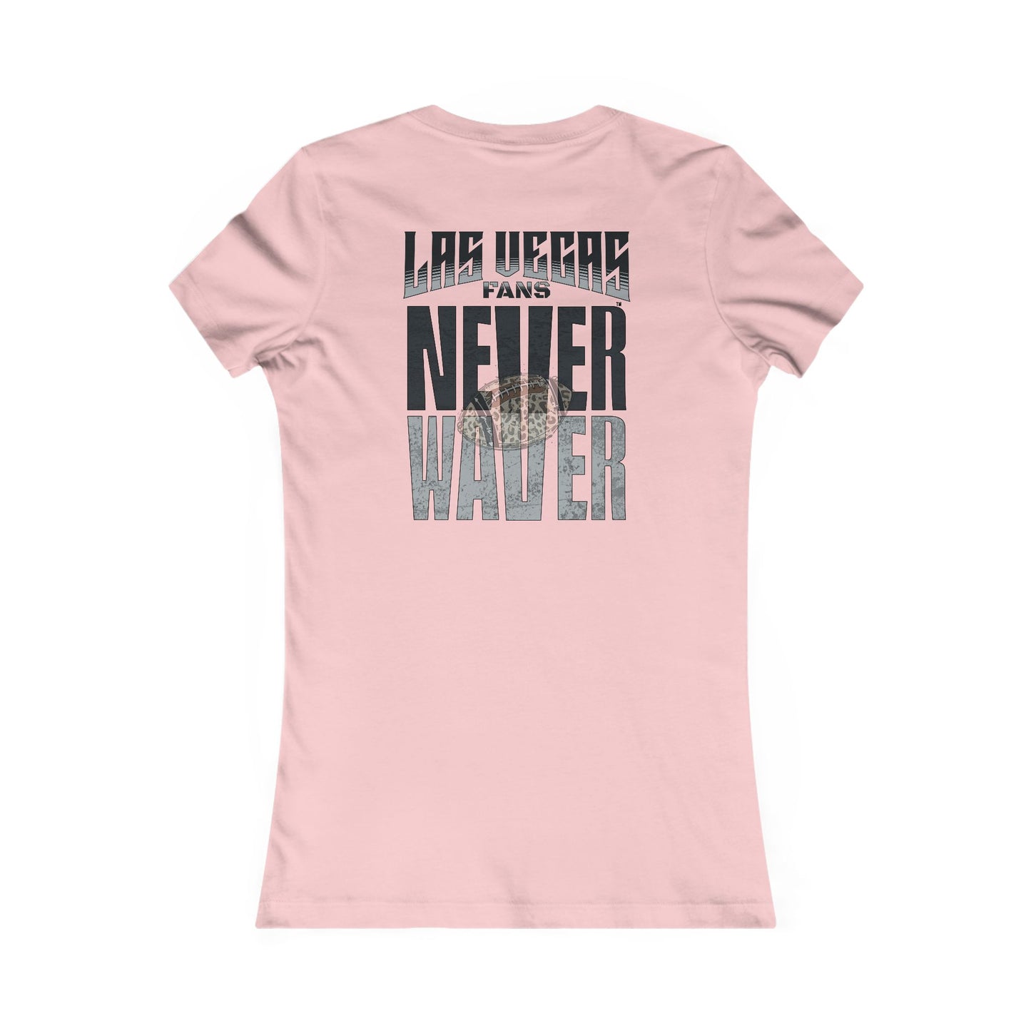 Las Vegas Fans Never Waver W-Leopard Football Women's Favorite Tee - Never Waver