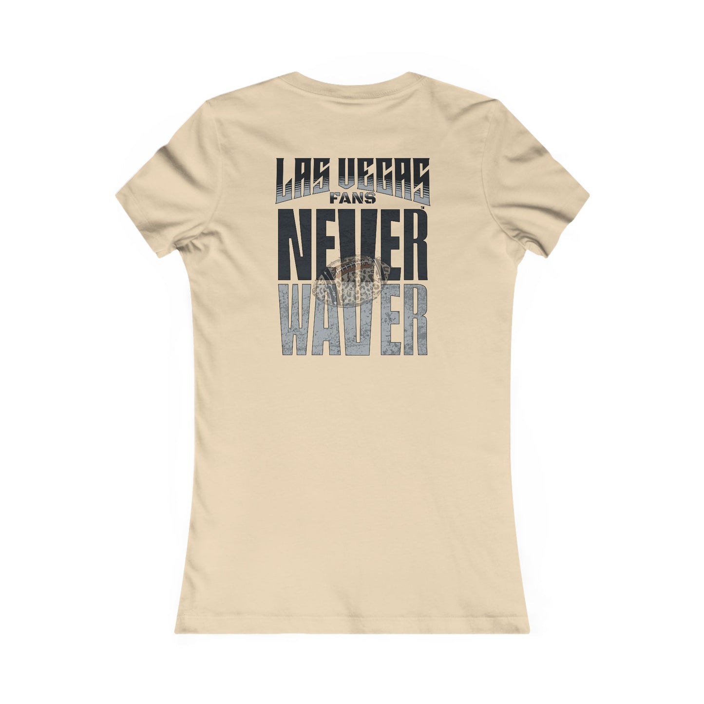 Las Vegas Fans Never Waver W-Leopard Football Women's Favorite Tee - Never Waver