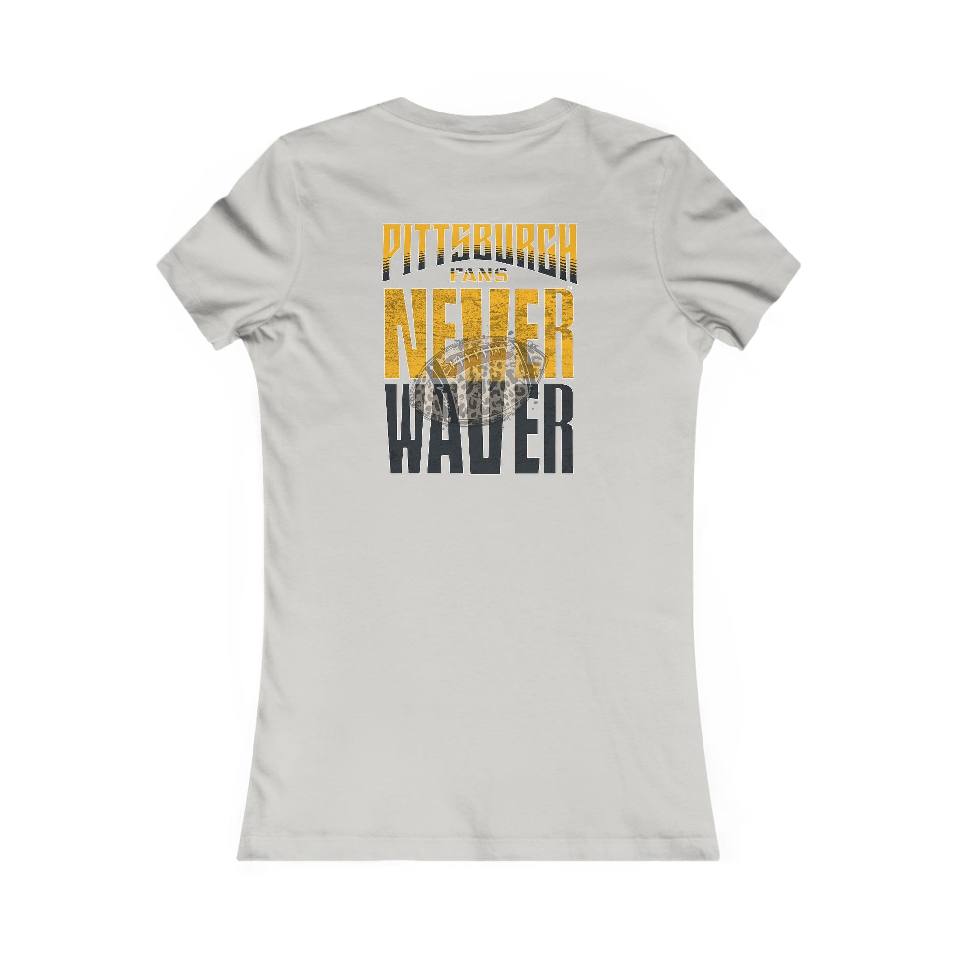 Pittsburgh Never Waver With Leopard Football Women's Favorite Tee - Never Waver