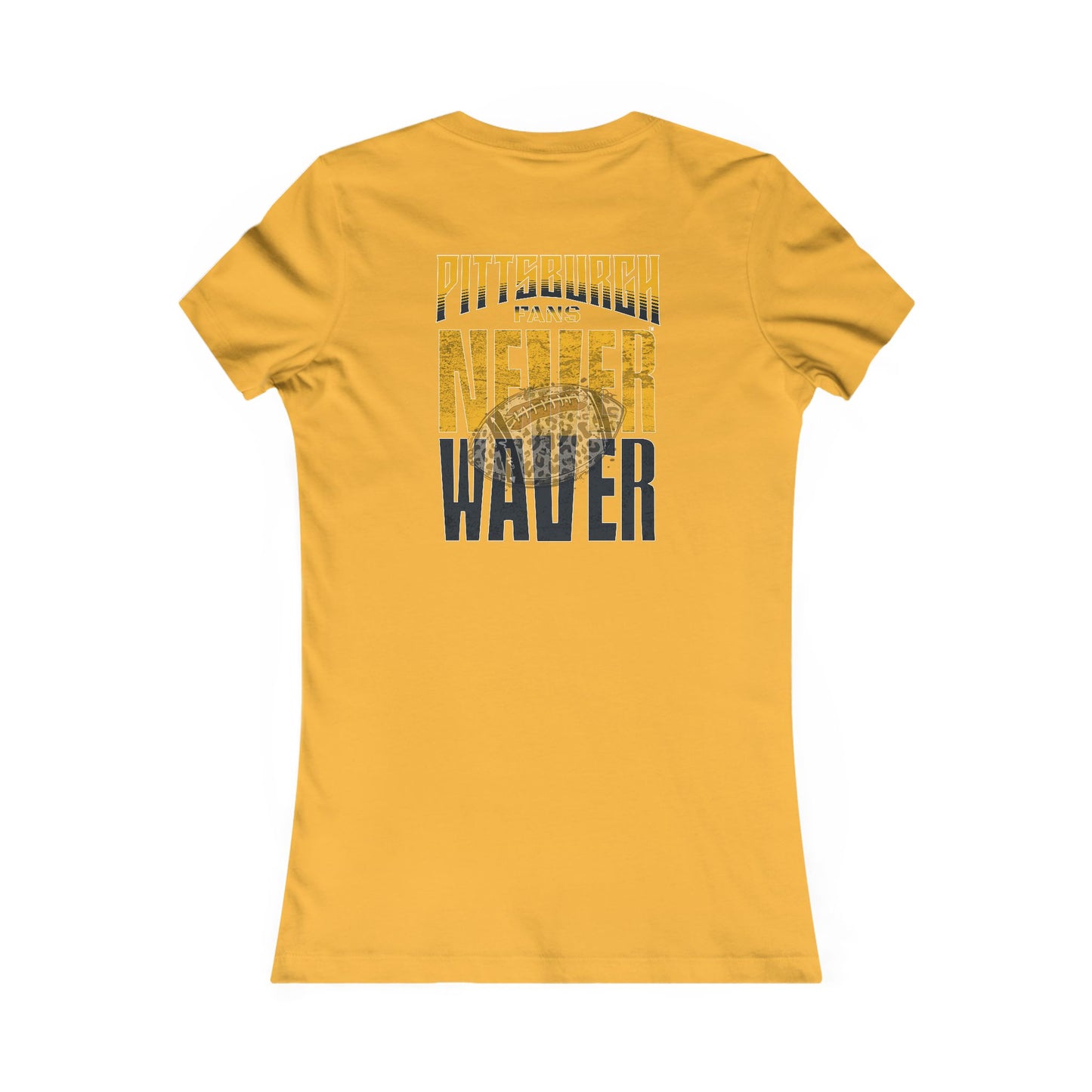 Pittsburgh Never Waver With Leopard Football Women's Favorite Tee - Never Waver