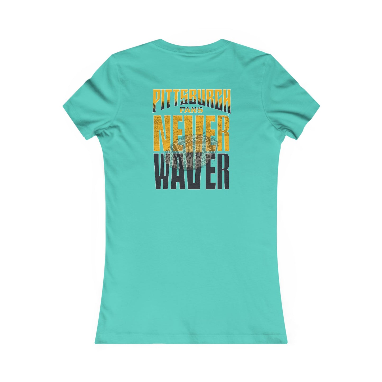 Pittsburgh Never Waver With Leopard Football Women's Favorite Tee - Never Waver