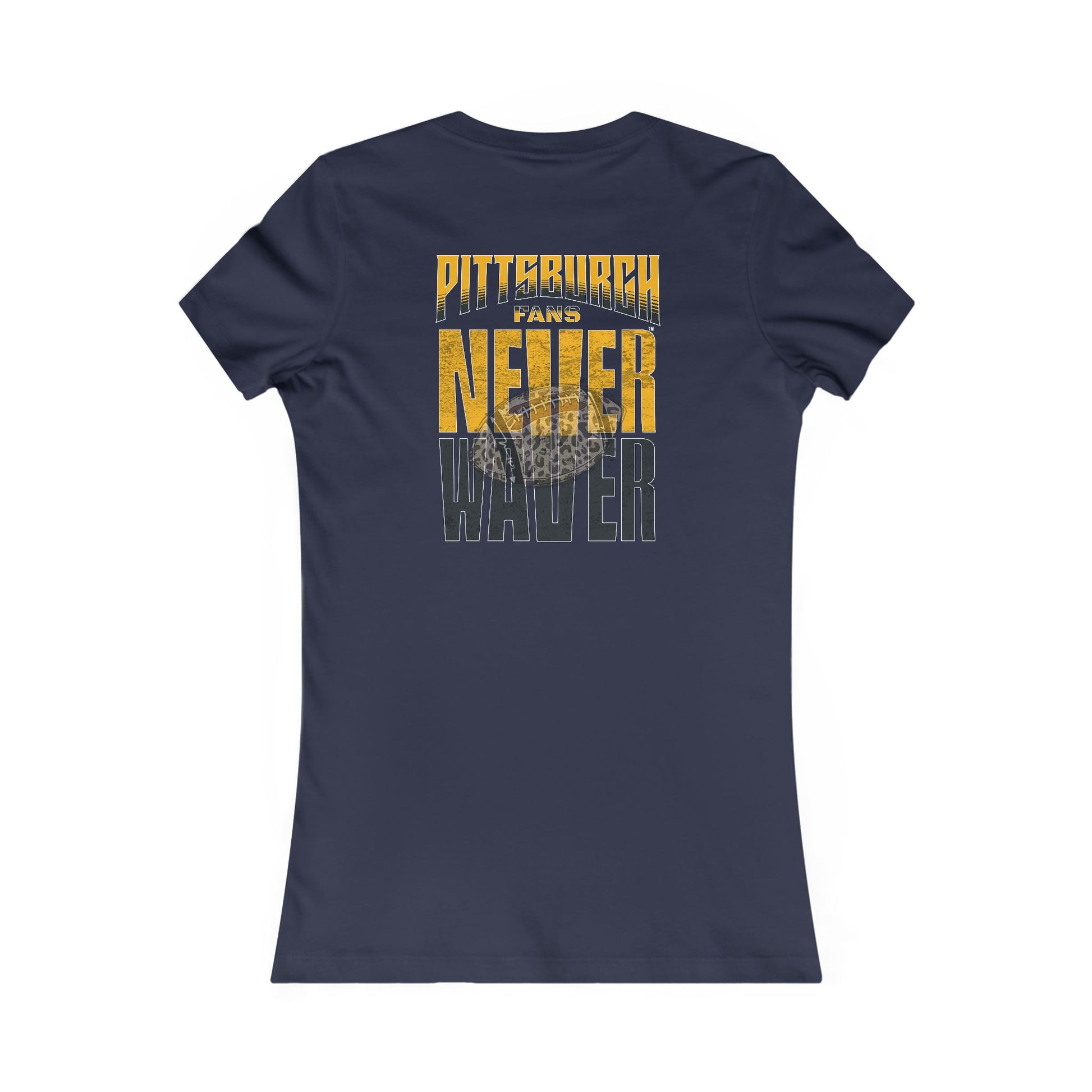 Pittsburgh Never Waver With Leopard Football Women's Favorite Tee - Never Waver