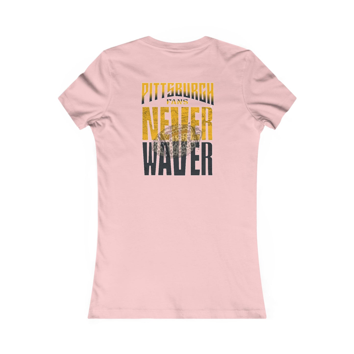 Pittsburgh Never Waver With Leopard Football Women's Favorite Tee - Never Waver
