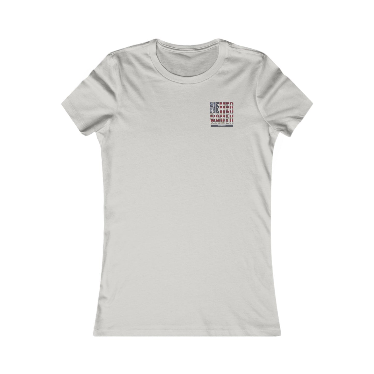 Respect Is Earned  Never Waver It's Not Given Women's Favorite Tee - Never Waver