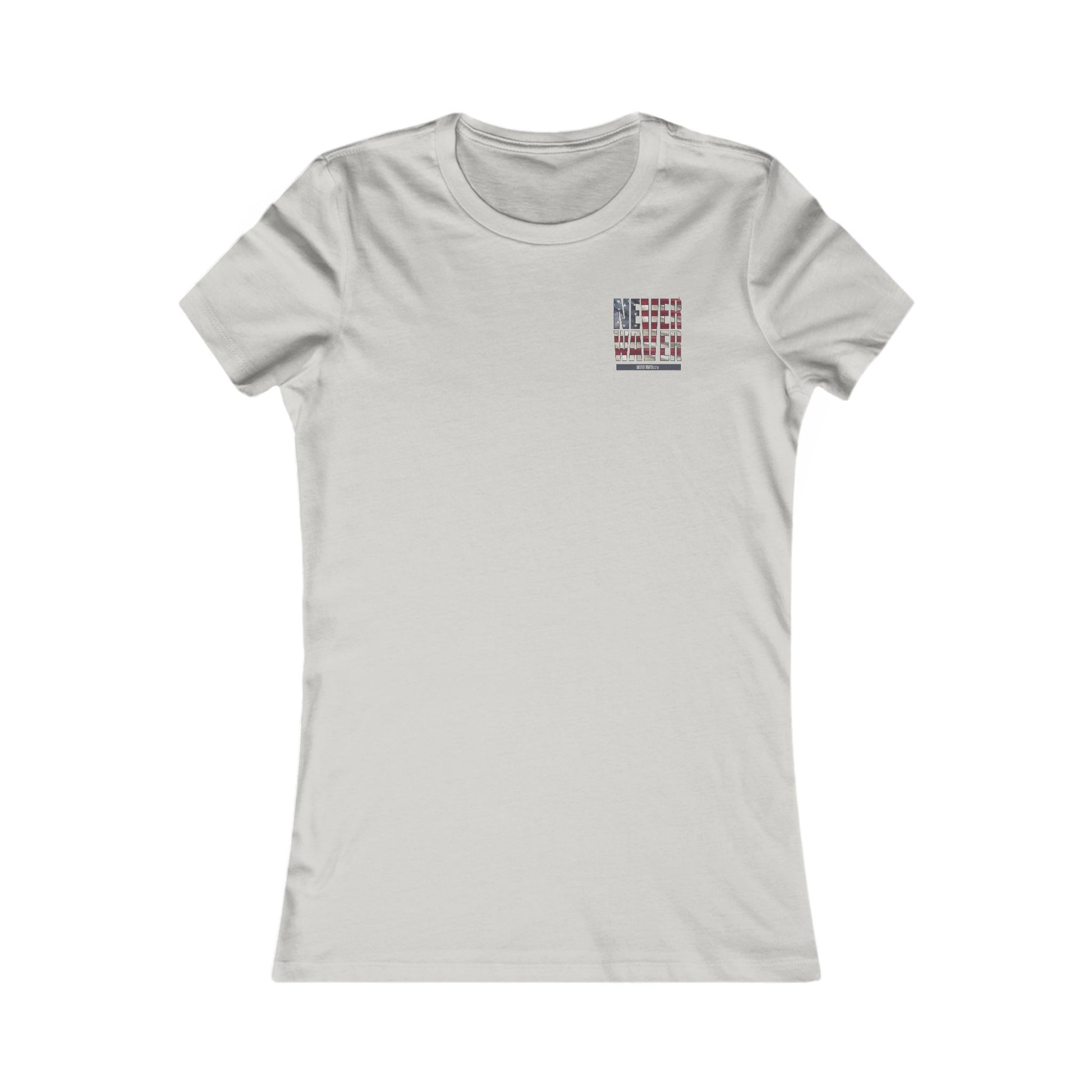 Respect Is Earned  Never Waver It's Not Given Women's Favorite Tee - Never Waver