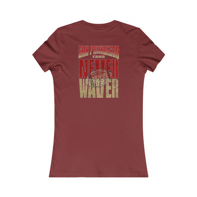 San Francisco Fans Never Waver With Leopard Football Women's Favorite Tee - Never Waver