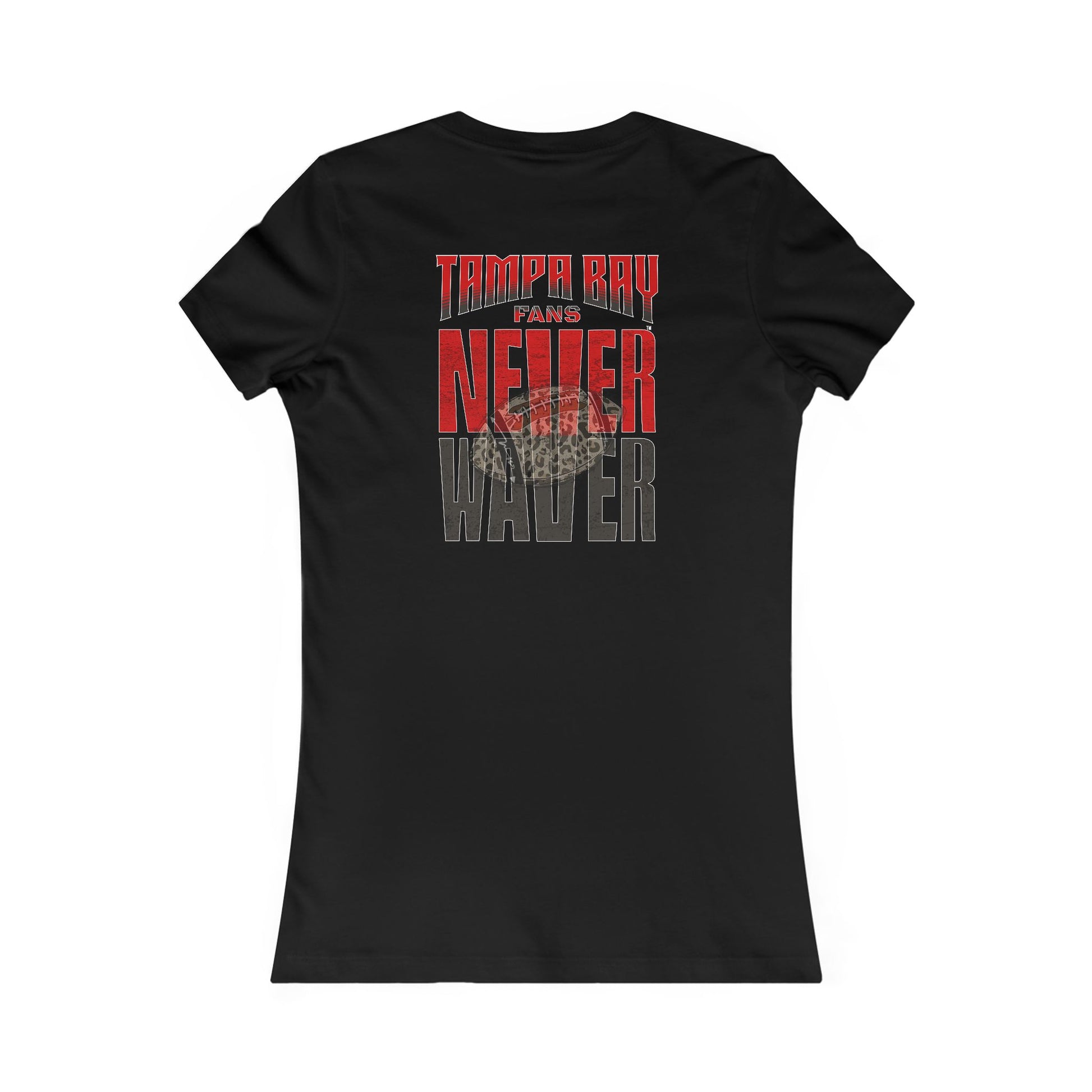 Tampa Bay Fans Never Waver With Leopard Football Women's Favorite Tee - Never Waver