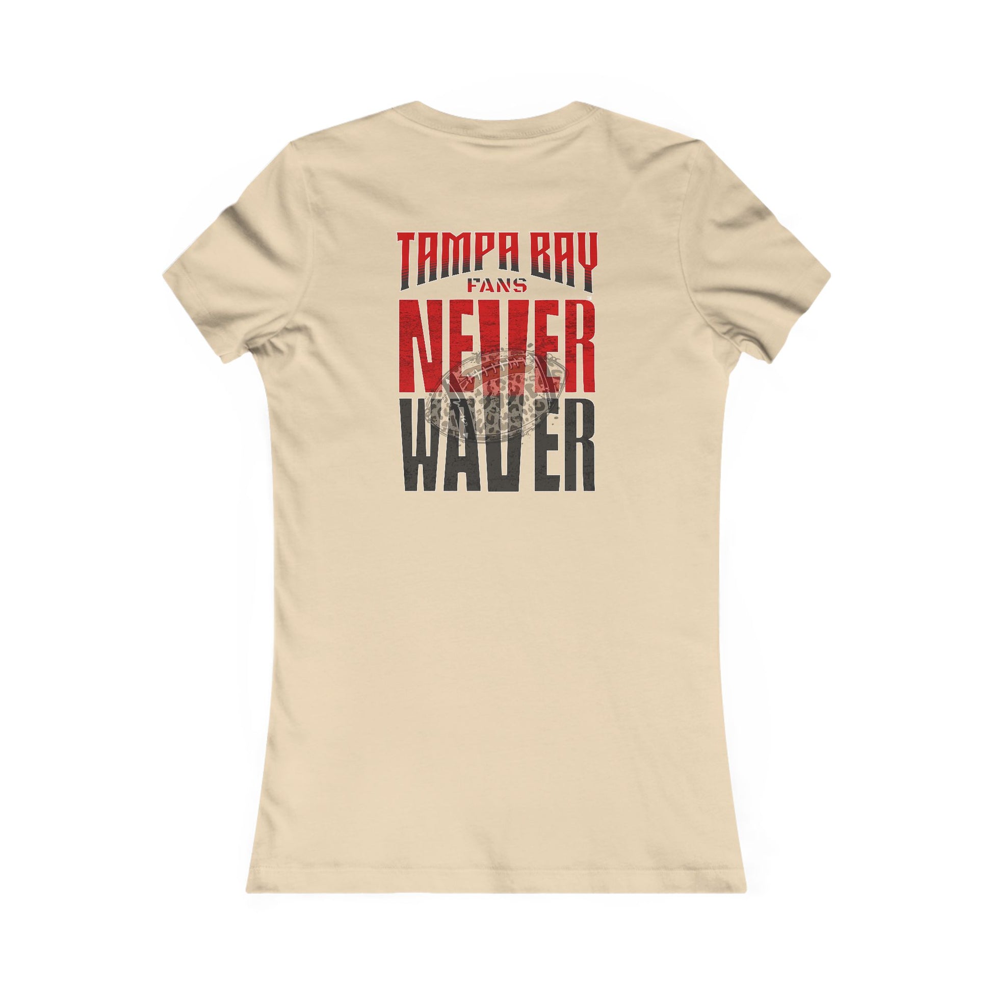 Tampa Bay Fans Never Waver With Leopard Football Women's Favorite Tee - Never Waver