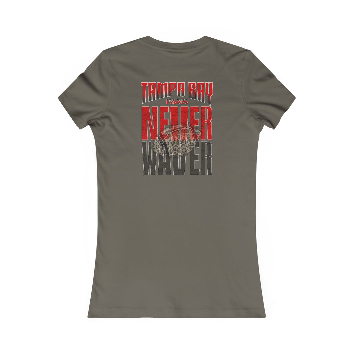 Tampa Bay Fans Never Waver With Leopard Football Women's Favorite Tee - Never Waver