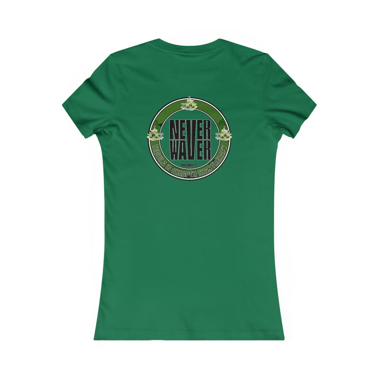 Women's Tee - Never Waver Tequila Is Cheaper Than Therapy T-shirt - Never Waver