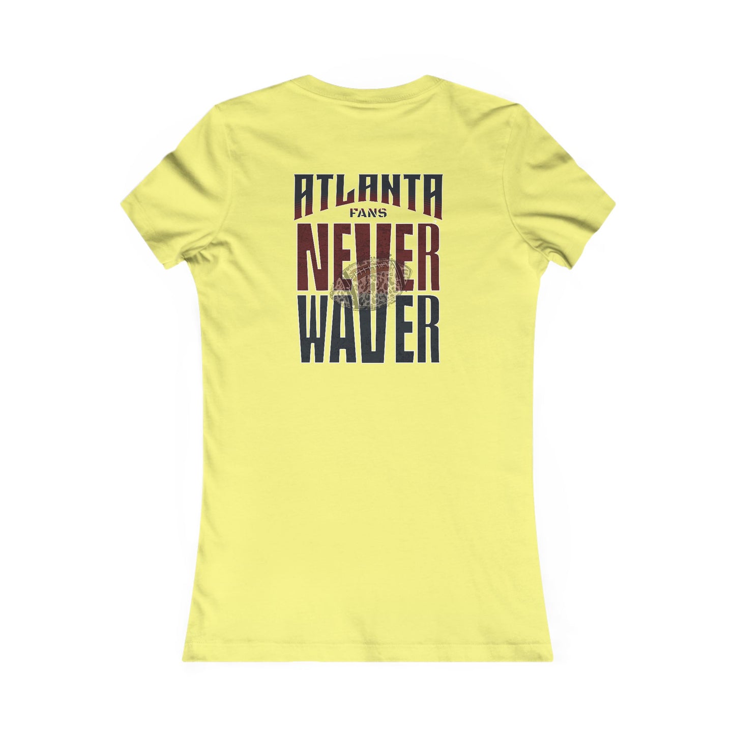 Atlanta Fans Never Waver W-Leopard Football Women's Favorite Tee - Never Waver