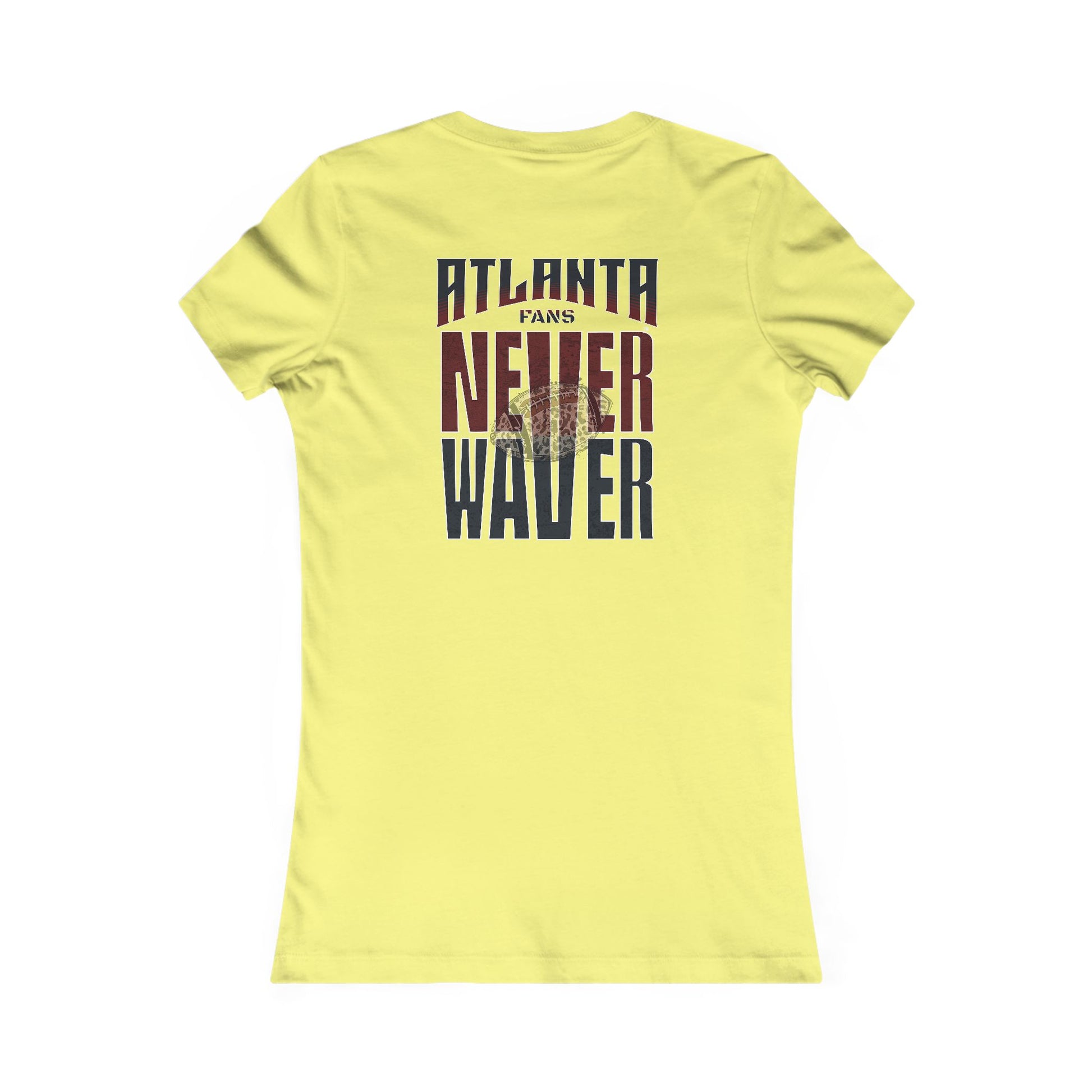 Atlanta Fans Never Waver W-Leopard Football Women's Favorite Tee - Never Waver