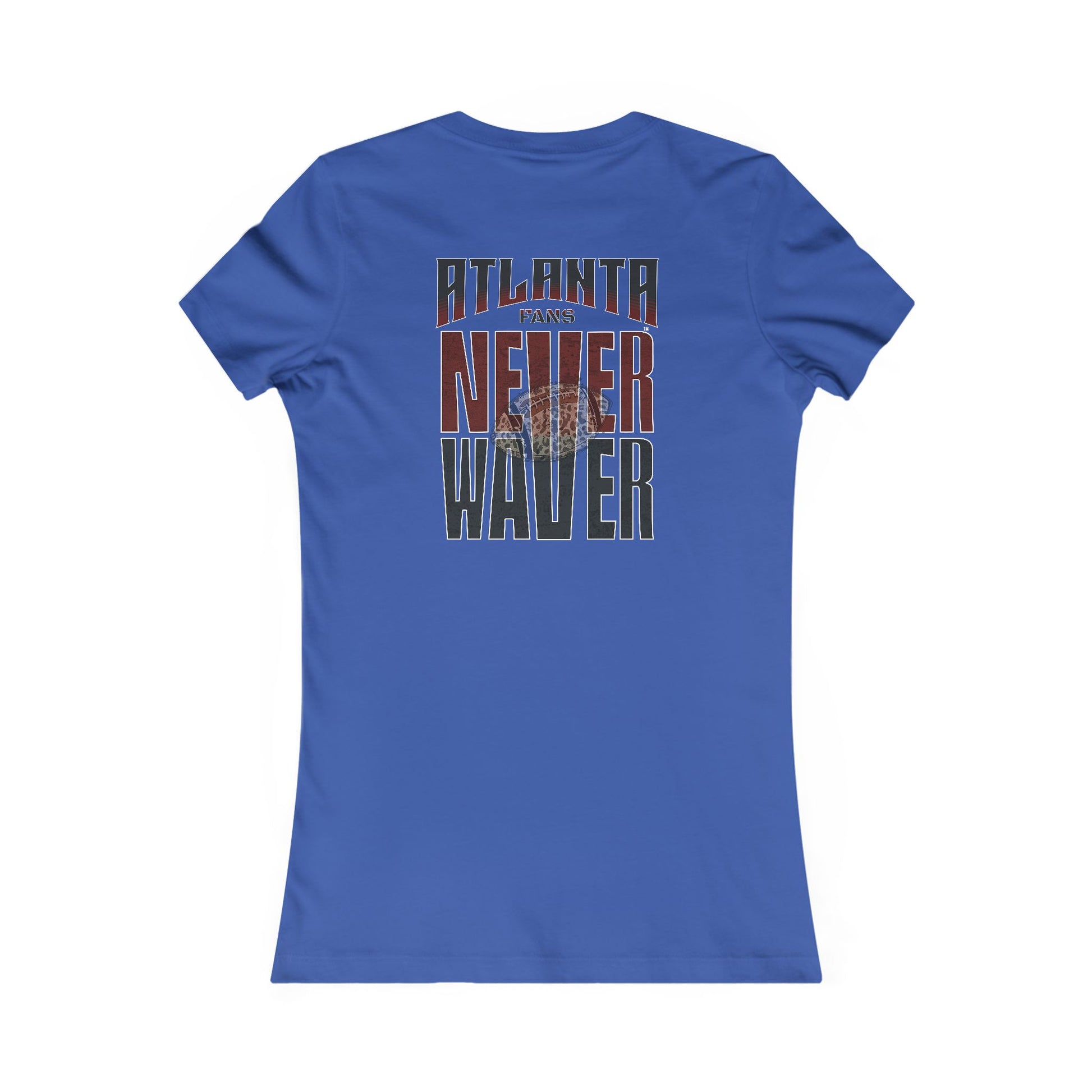 Atlanta Fans Never Waver W-Leopard Football Women's Favorite Tee - Never Waver