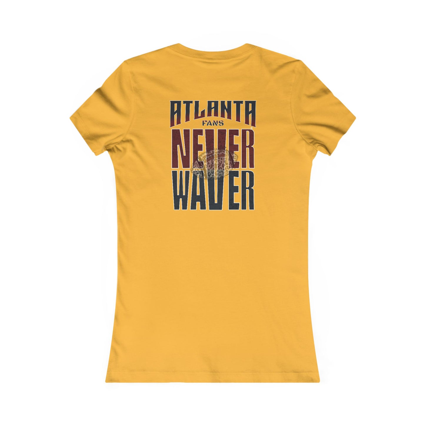 Atlanta Fans Never Waver W-Leopard Football Women's Favorite Tee - Never Waver