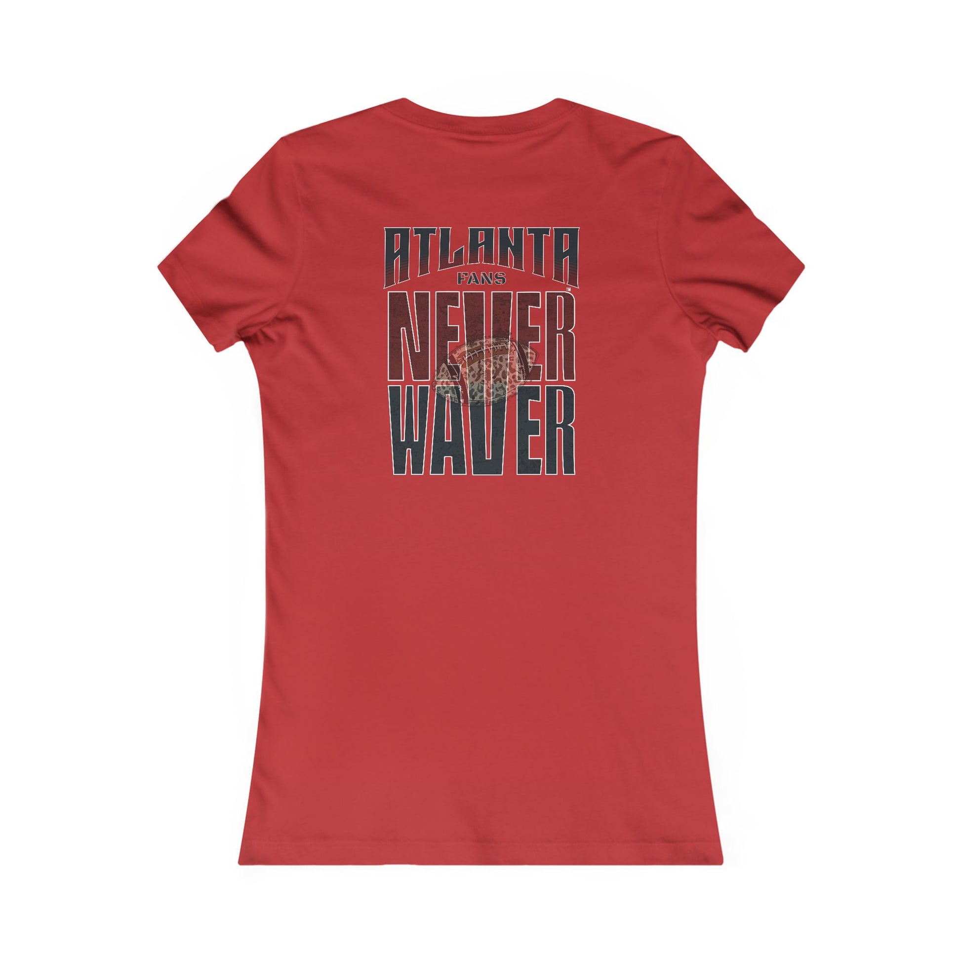 Atlanta Fans Never Waver W-Leopard Football Women's Favorite Tee - Never Waver