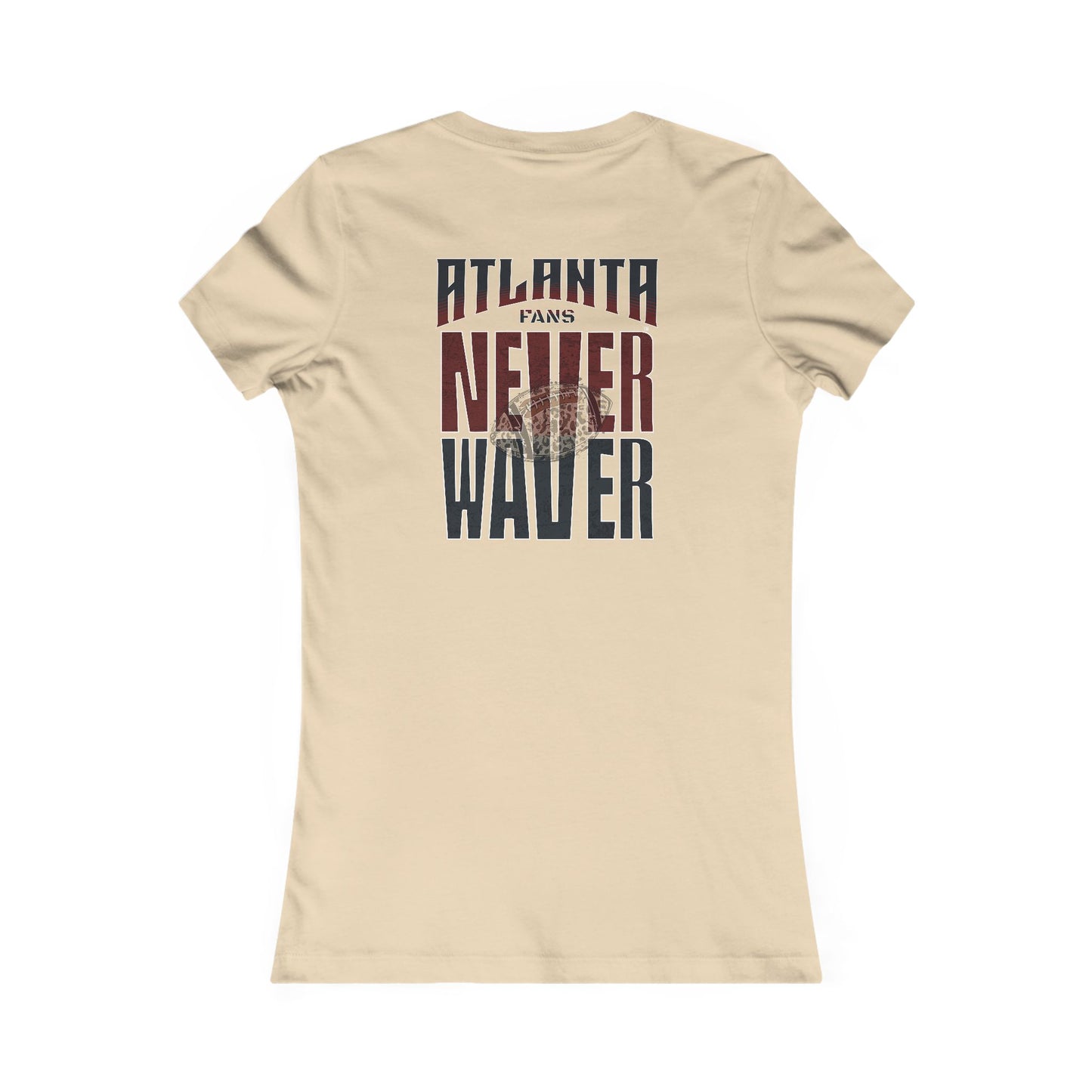 Atlanta Fans Never Waver W-Leopard Football Women's Favorite Tee - Never Waver