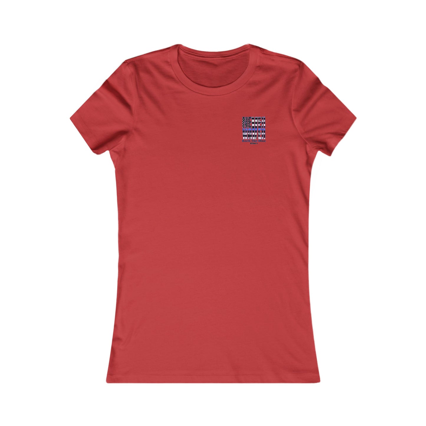 Back The Blue Women's Tee - Never Waver