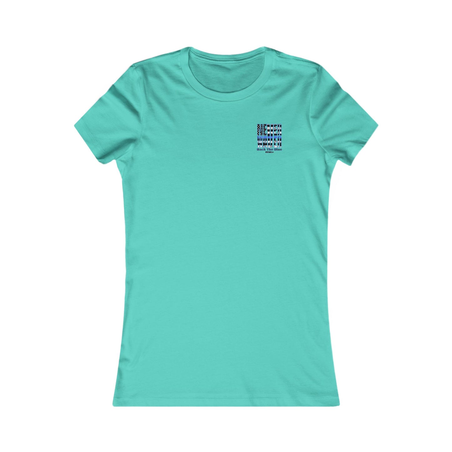 Back The Blue Women's Tee - Never Waver