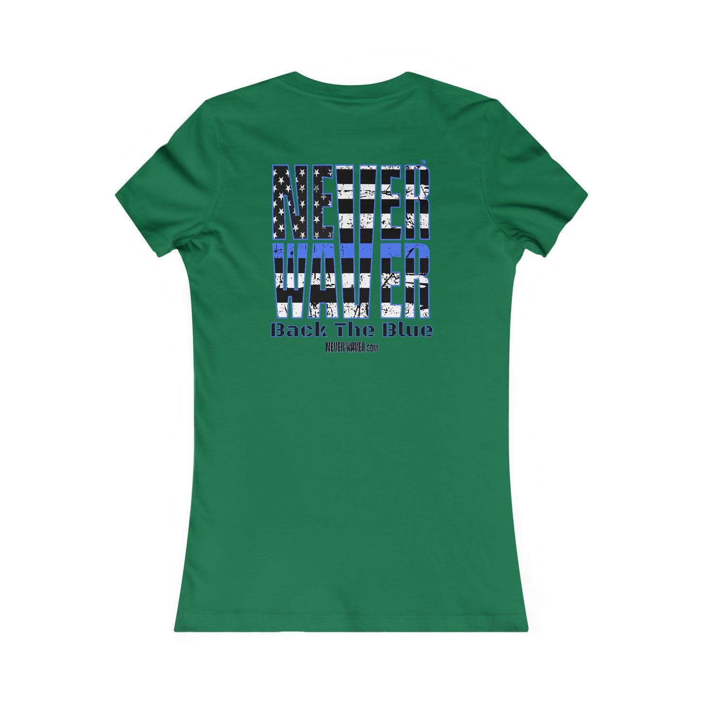 Back The Blue Women's Tee - Never Waver